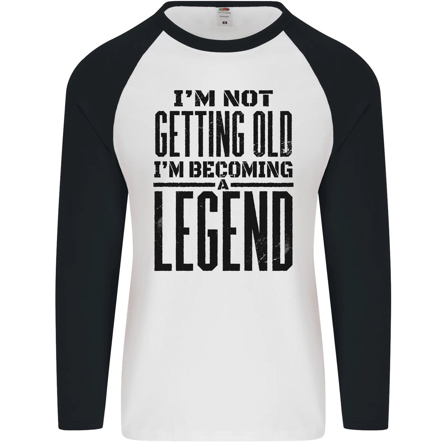 I'm Not Old I'm a Legend Funny Birthday Mens L/S Baseball T-Shirt