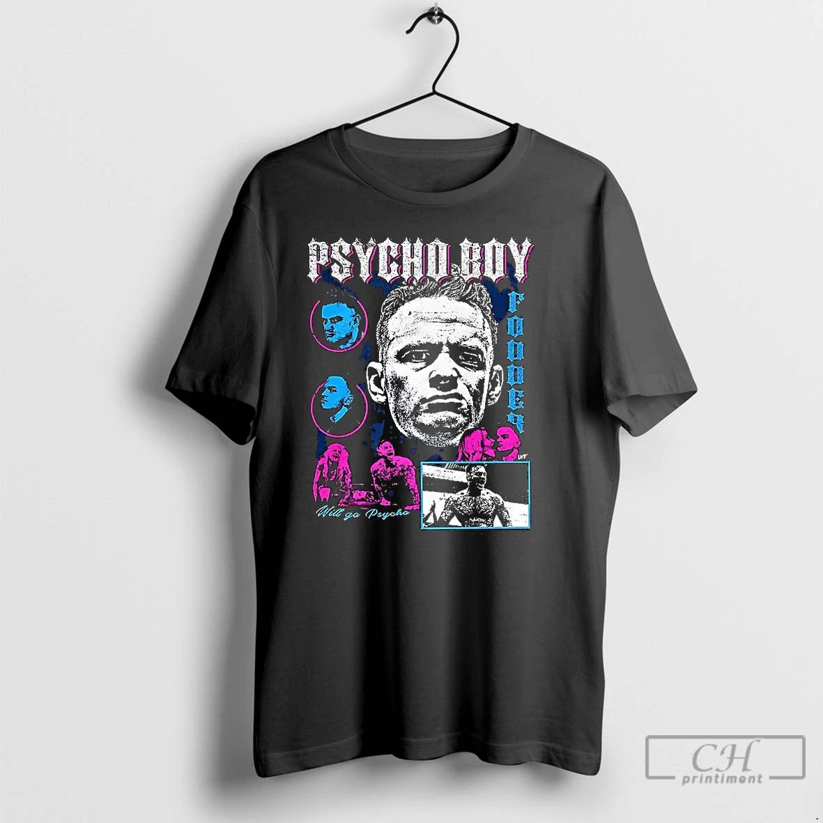 Classic Psycho Boy Fodder Wrestler Will Go Psycho Retro T Shirts