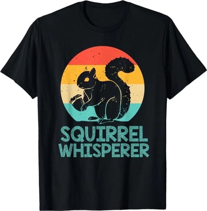 Funny Squirrel Whisperer Art Men Women Squirrel Lover Gift Unisex T-Shirt