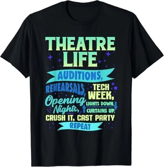 NEW LIMITED Theatre Nerd Actor Gift Funny Musical Theater Thespian T-Shirt S-3XL