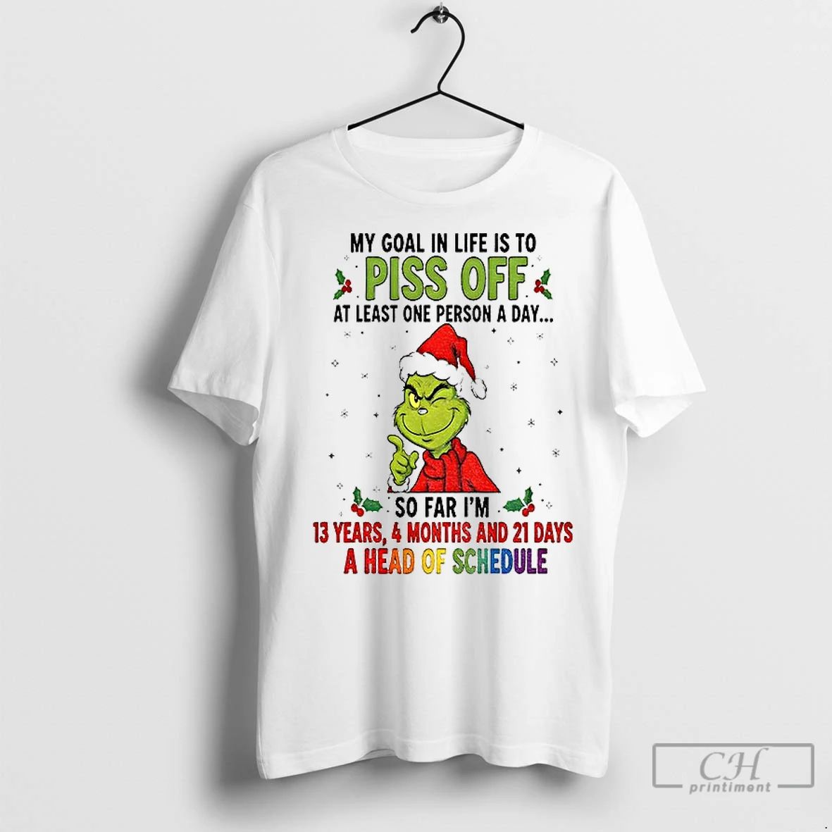 Premium Grinch Xmas My Goal In Life Is To Pis Of At Least One Person