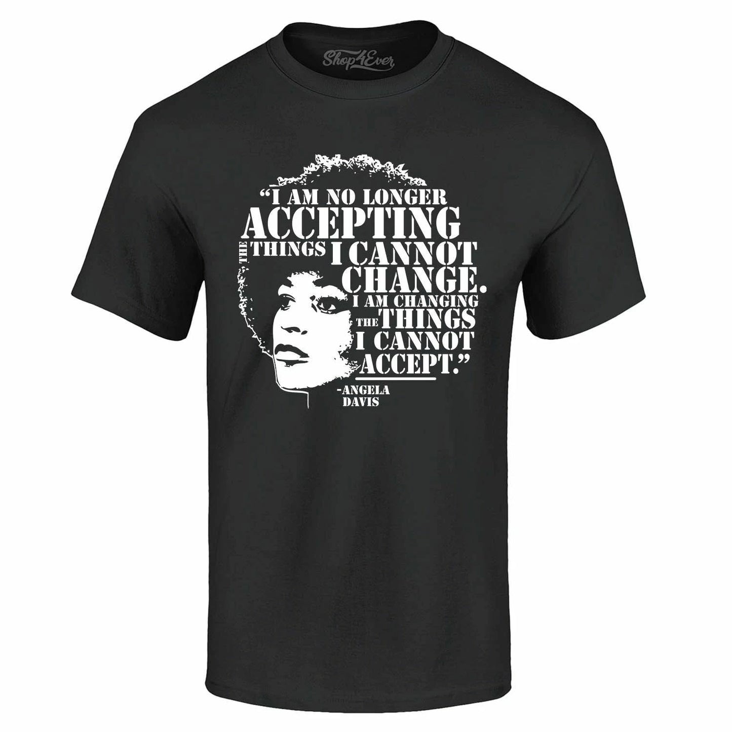 No Longer Accepting Things I Cannot Change T-shirt Angela Davis Shirts