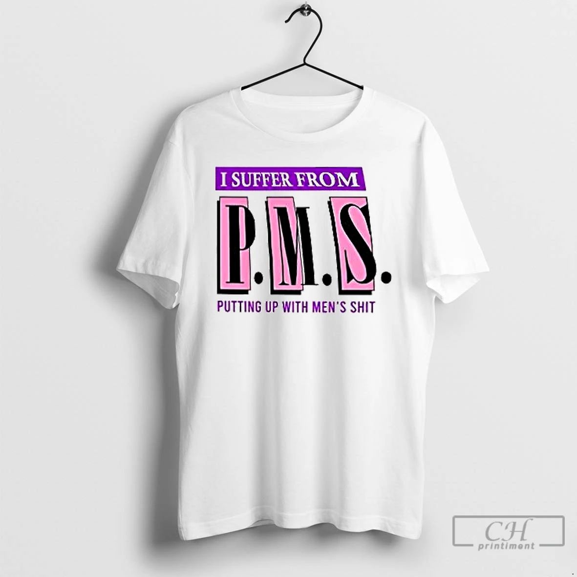 Classic I Suffer From Putting Up With Mens Shit T Shirts
