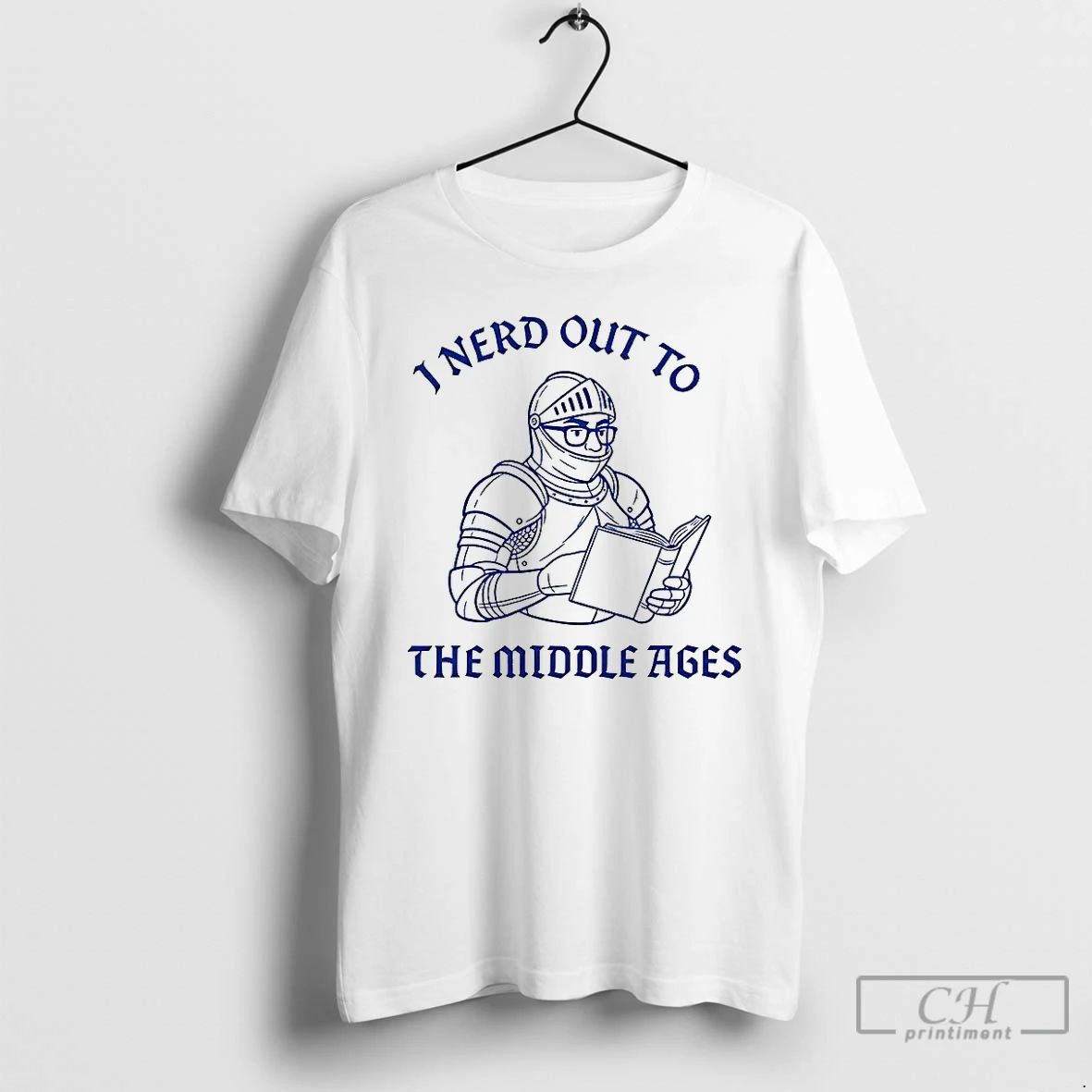 Premium I Nerd Out To The Middle Age History Buff T Shirts