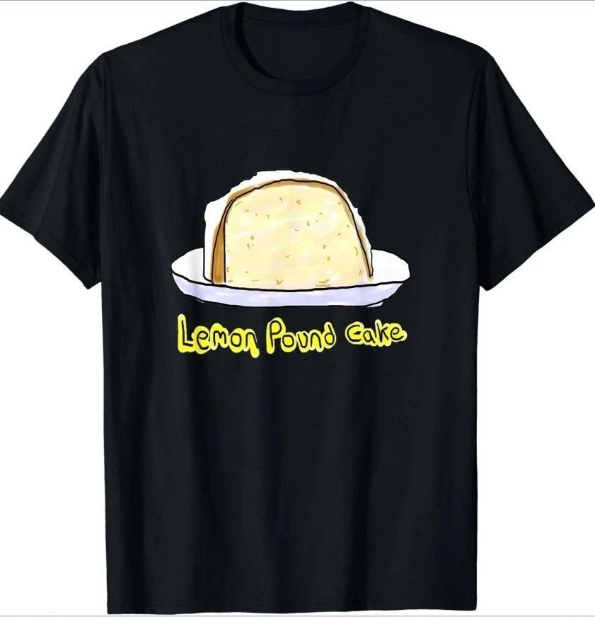 new, Lemon Pound Cake T-Shirt Lemon Pound Cake T-Shirt