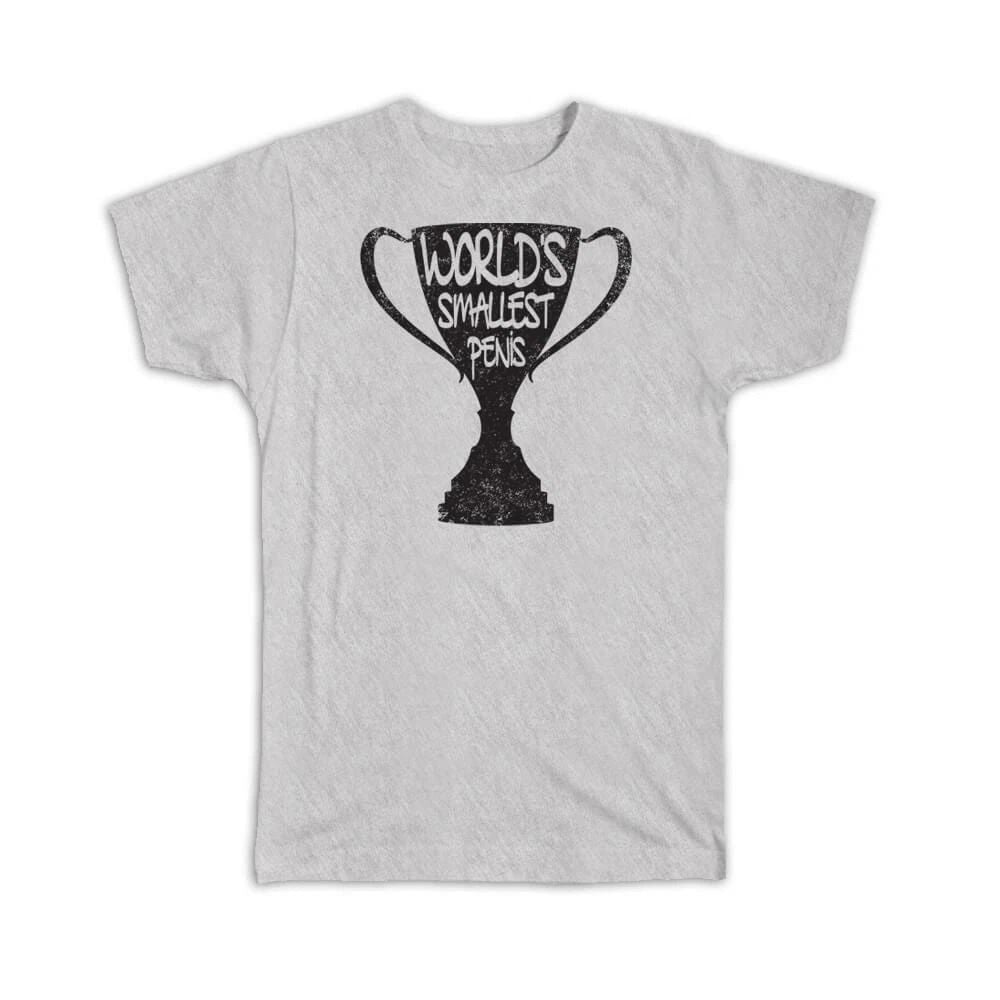 Gift T-Shirt : Worlds Smallest Penis Funny Friend Sarcastic Christmas