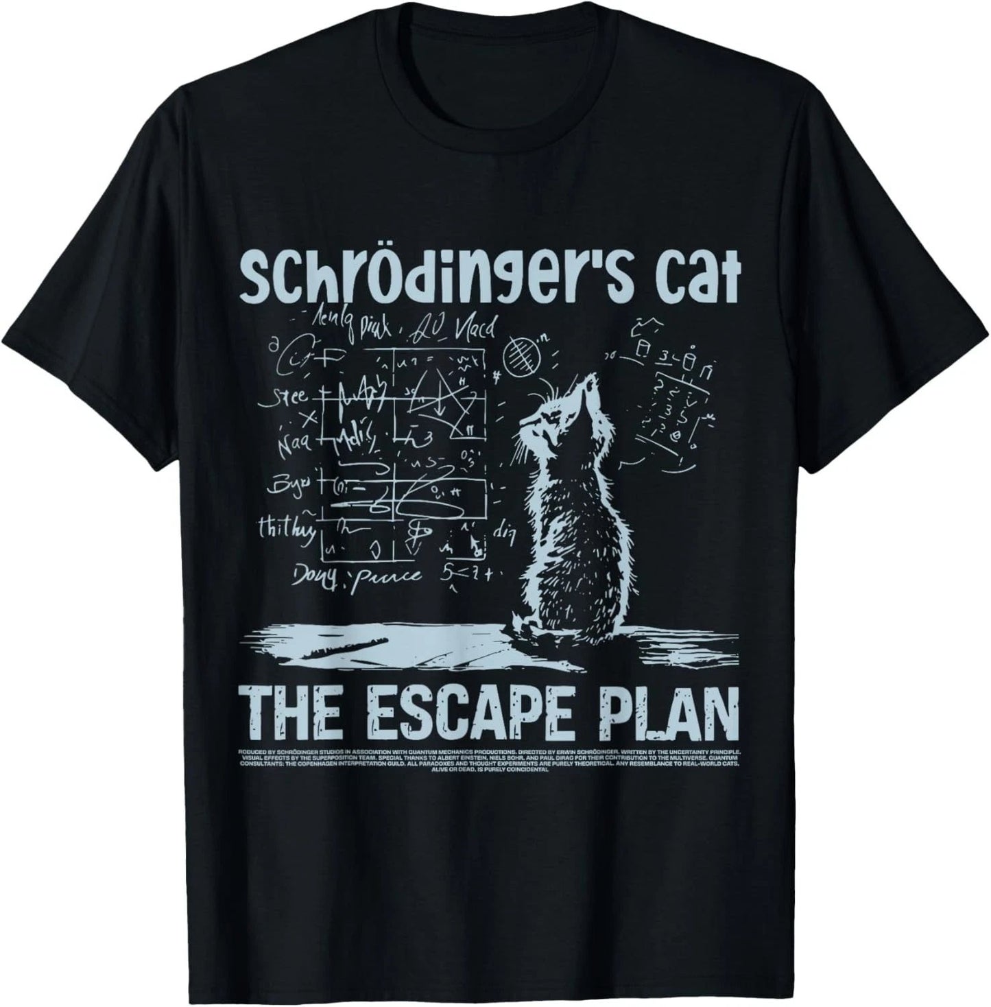 Schrodingers Cat the Escape Plan Funny Science Teacher T-Shirt