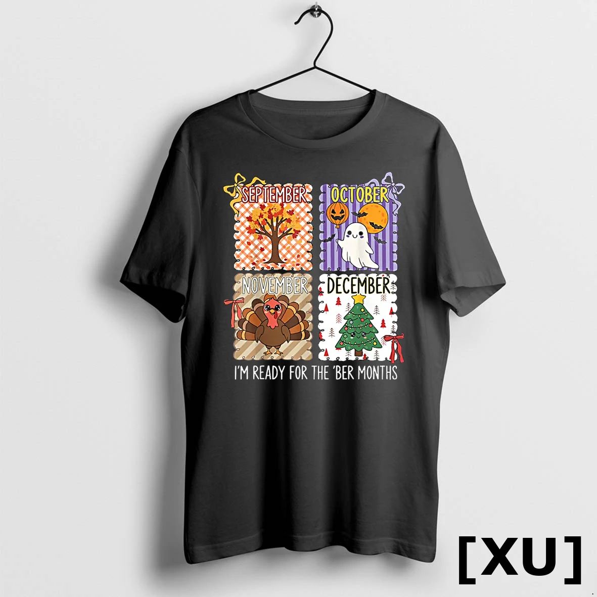 Im Ready For The Ber Months Halloween Thanksgiving Christmas Tshirts Sweater