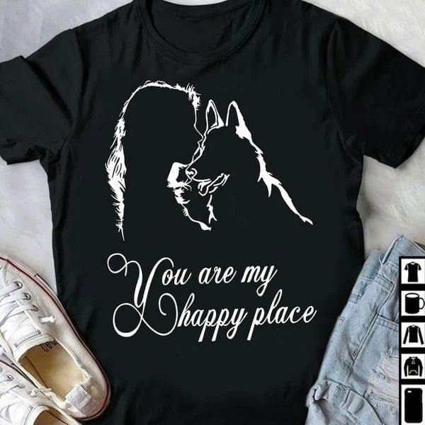 Dog Lover, You Are My Happy Place, Girl Loves Dog