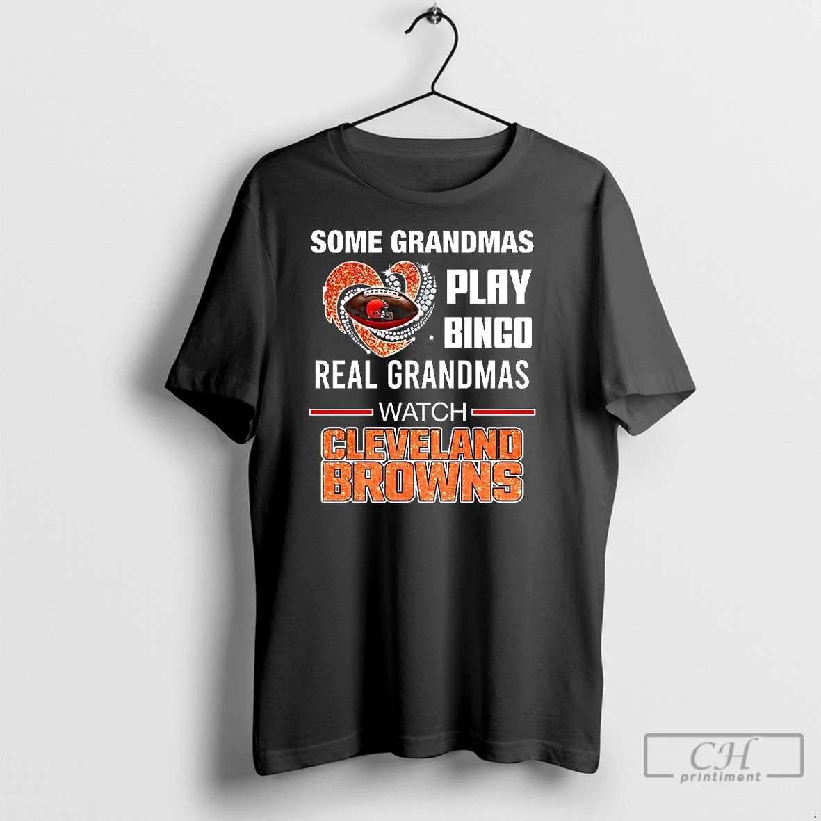 Classic Some Grandmas Play Bingo Real Grandmas Watch Cleveland Browns Match Football Lover