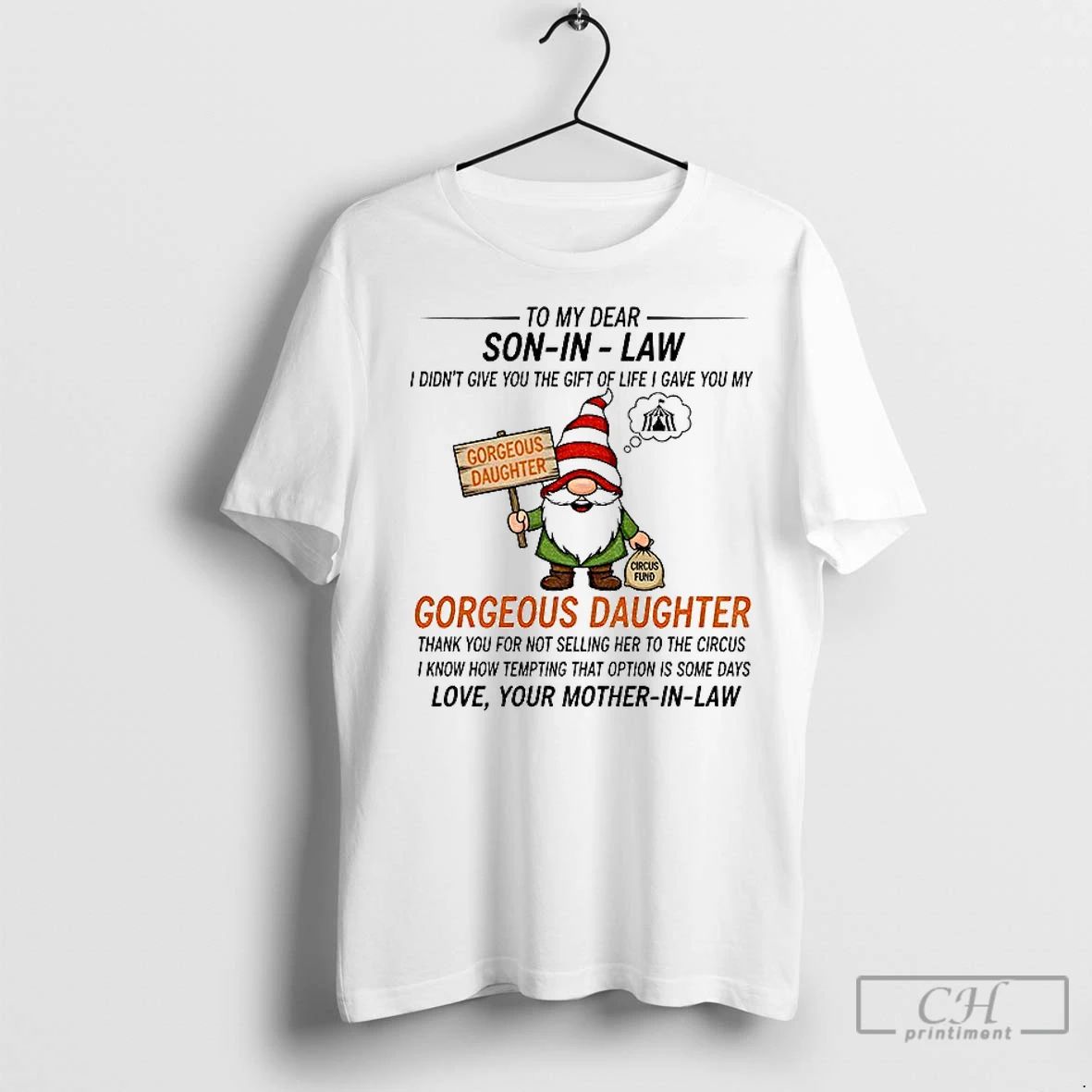 Premium Gnome To My Dear Son In Law I Didnt Give You The Gift Of