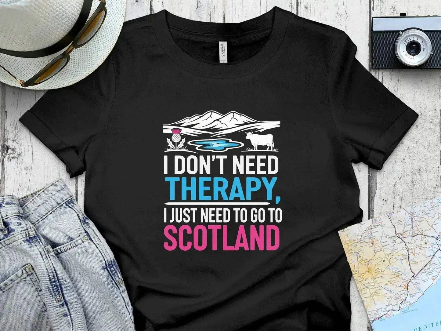 I Don't Need Therapy Scotland Travel Graphic T-Shirt