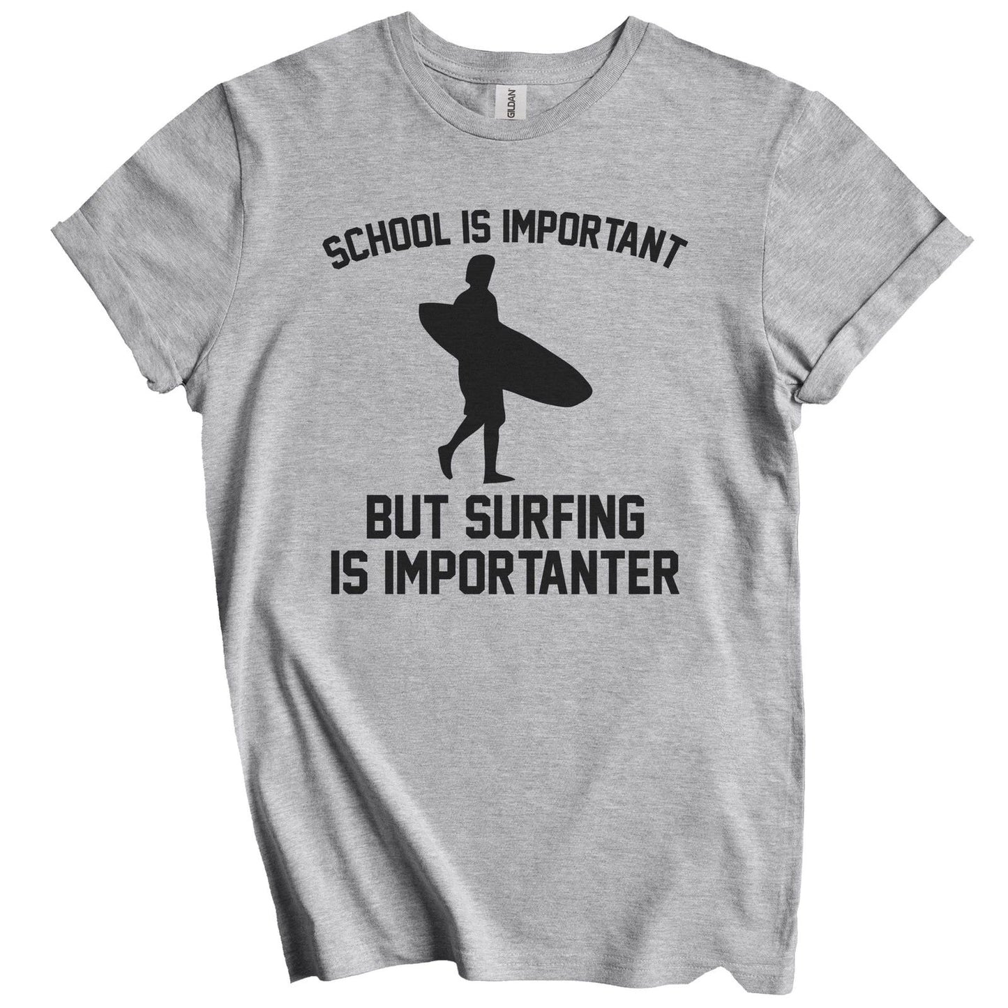 School Is Important But Surfing Is Importanter Funny Shirt