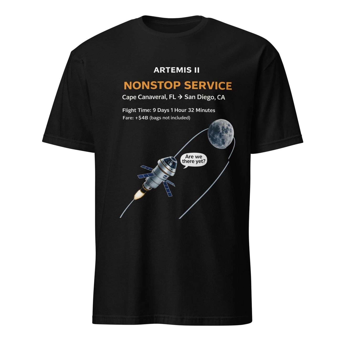 Artemis II Funny T-Shirt Nonstop Moon Flight Parody Space Humor Tee
