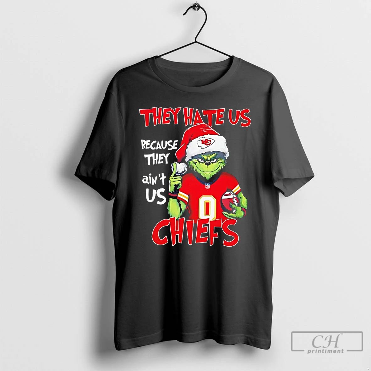 Classic Kansas City Chiefs Grinch They Hate Us Because They Aint Us T Shirts