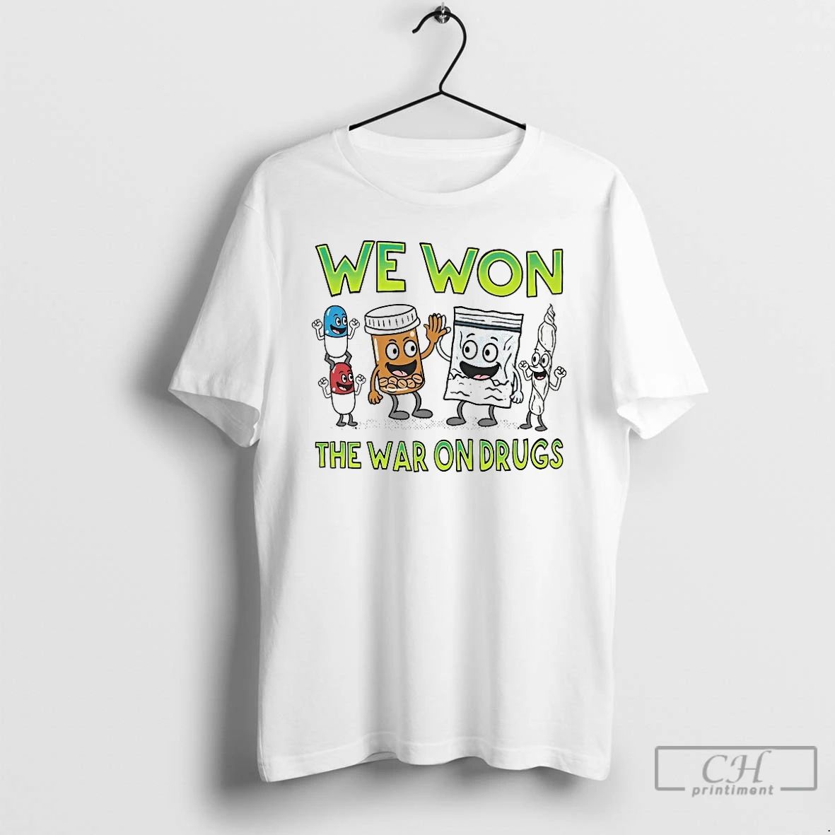 Classic We Won The War On Drugs T Shirts