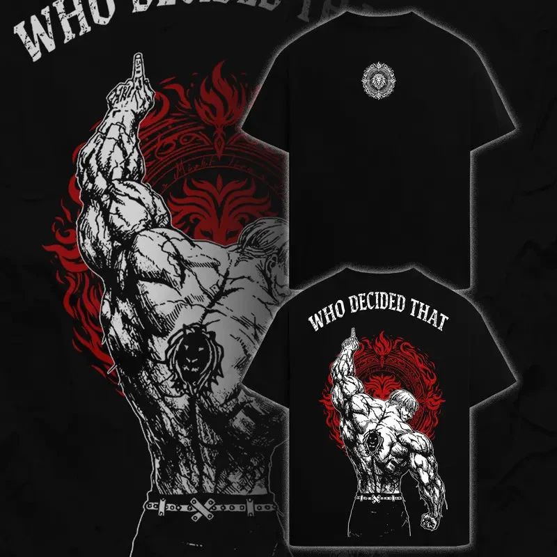 Escanor The Seven Deadly Sins Who Decided That Dark Anime Streetwear T-Shirt