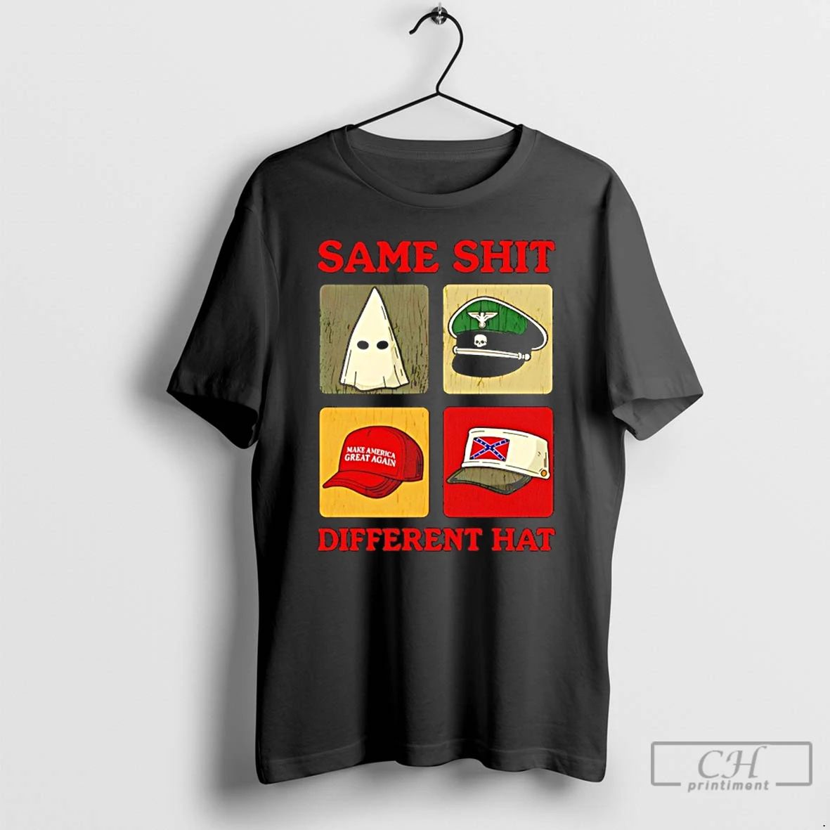 Classic Same Shit Different Hat Maga T Shirts