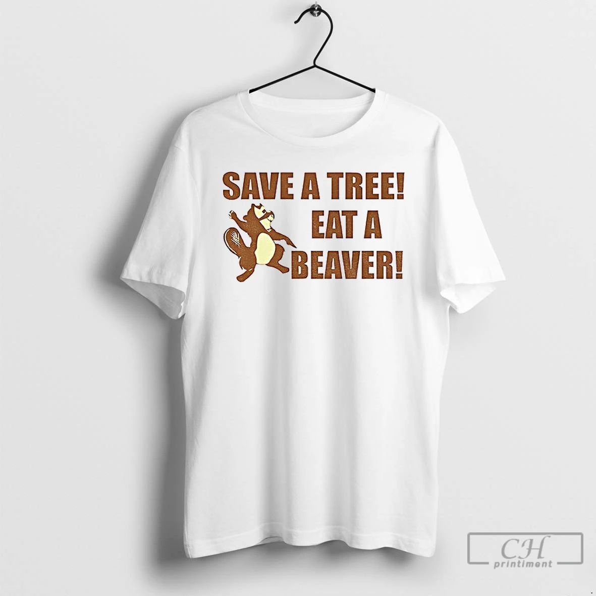 Classic Beaver Save A Tree Eat A Beaver T Shirts