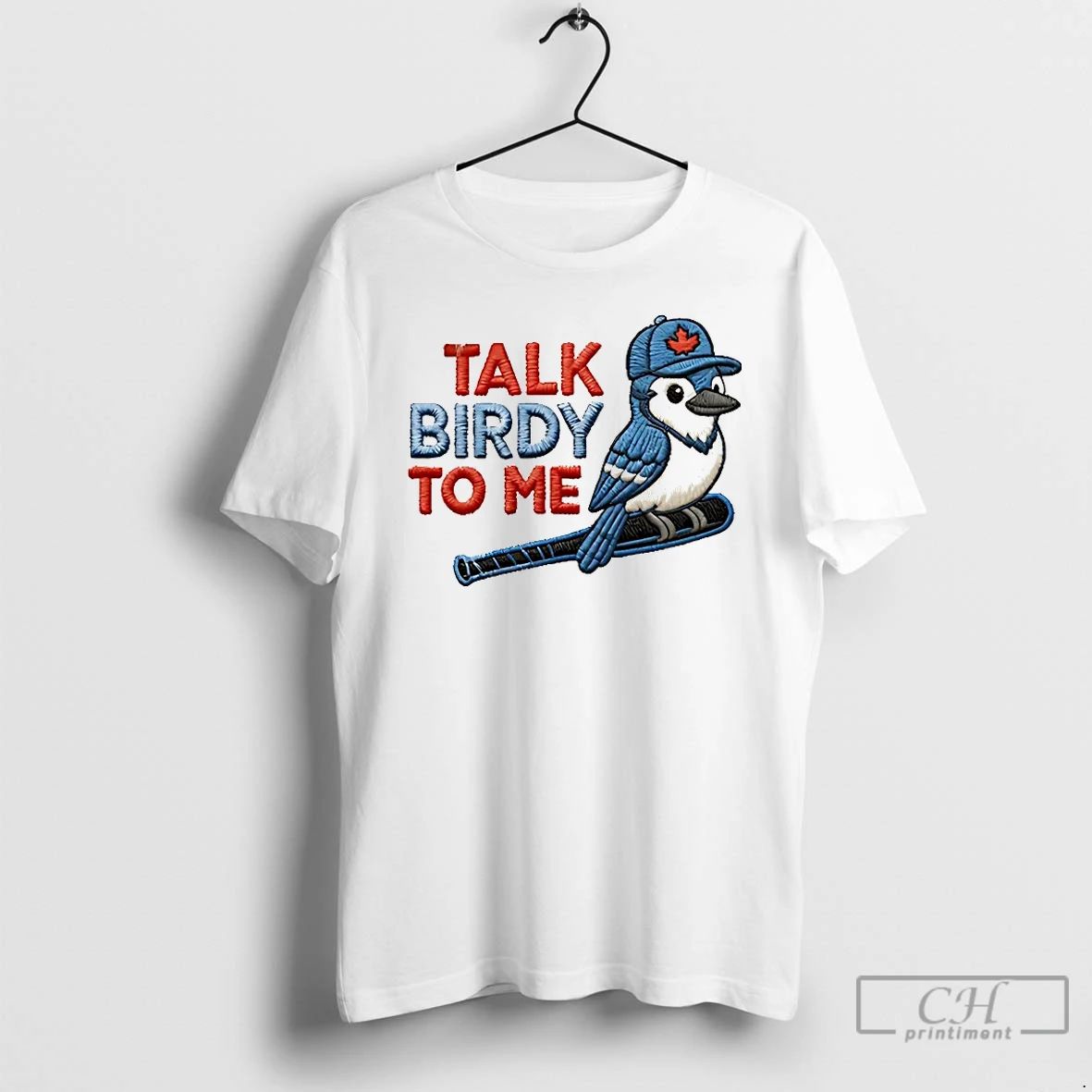 Classic Toronto Blue Jays Talk Birdy To Me T Shirts