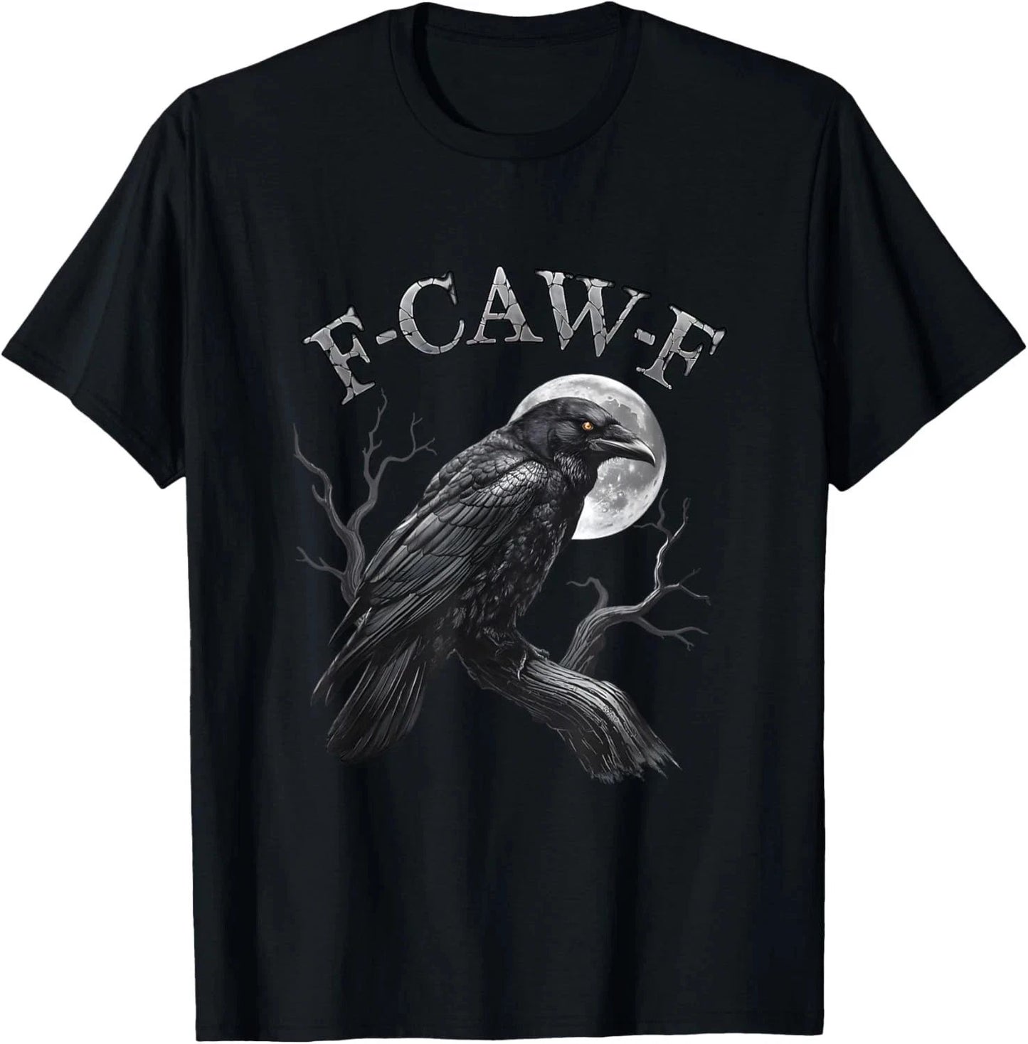 Black Crow, F-Caw-F Funny Black Bird Saying Humor Meme Unisex T-Shirt
