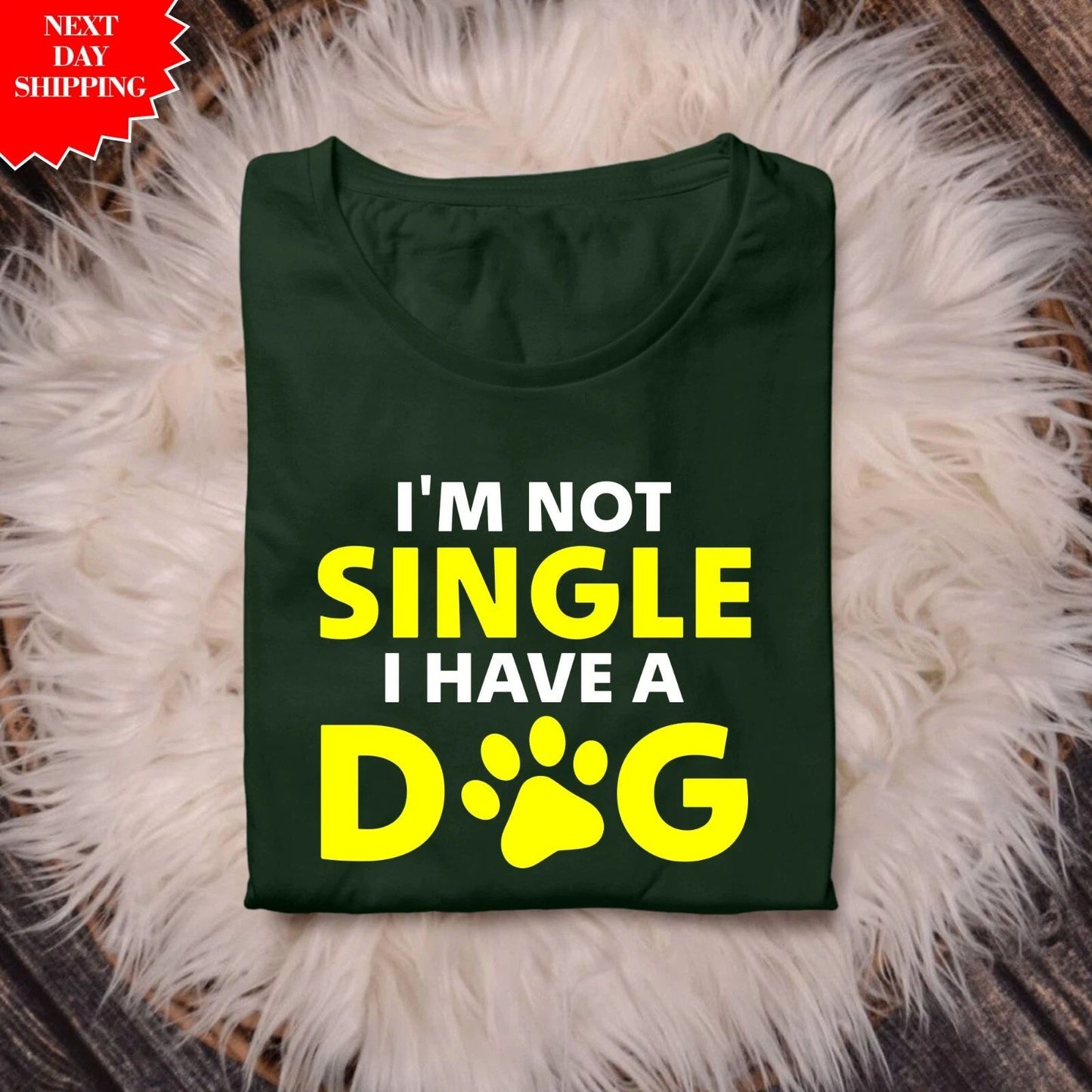 I'm Not Single I Have A Dog T Shirt Printed Funny Dog Lover Gift Crew Neck T Top