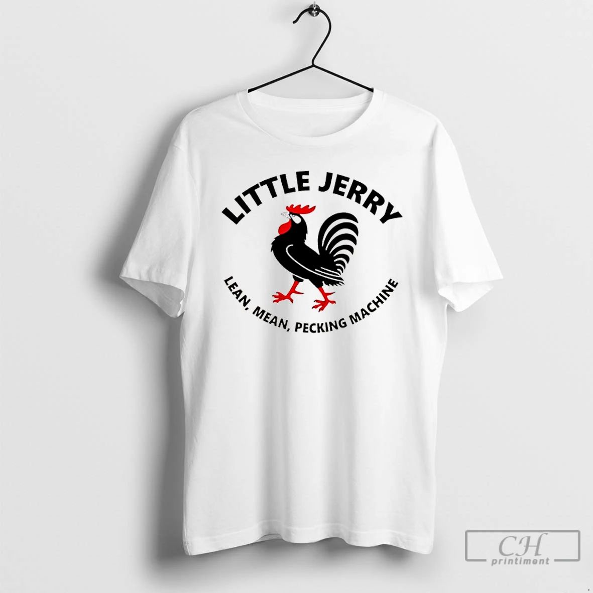 Classic Little Jerry Lean Mean Pecking Machine Rooster Graphic T Shirts