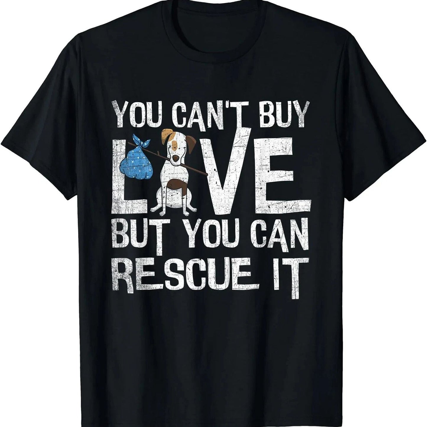 2026/You Can't Buy Love Funny Rescue Dog Lovers Gift Unisex T-Shirt