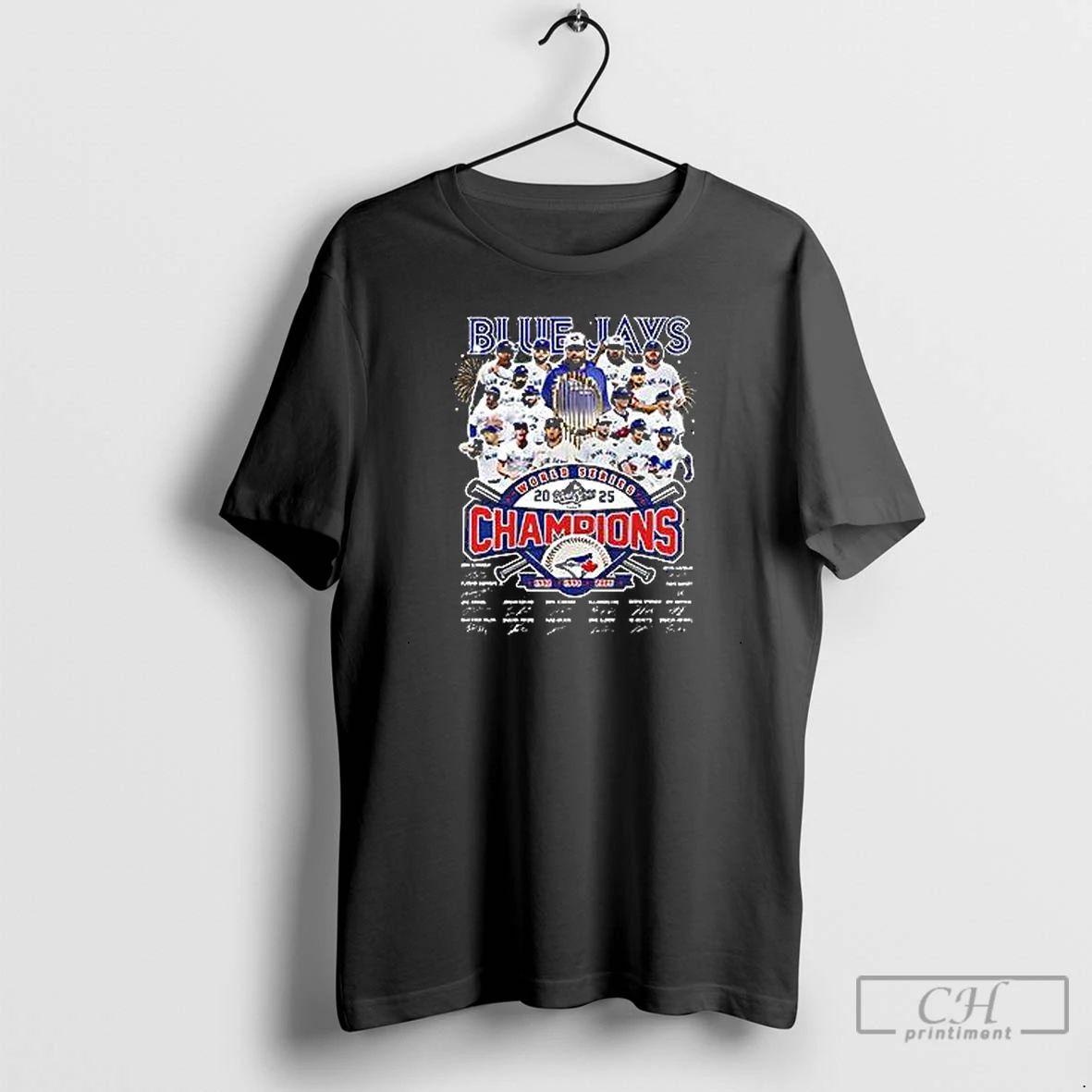 Premium 2025 Toronto Blue Jays World Series Champions Team Graphic Signature T Shirts