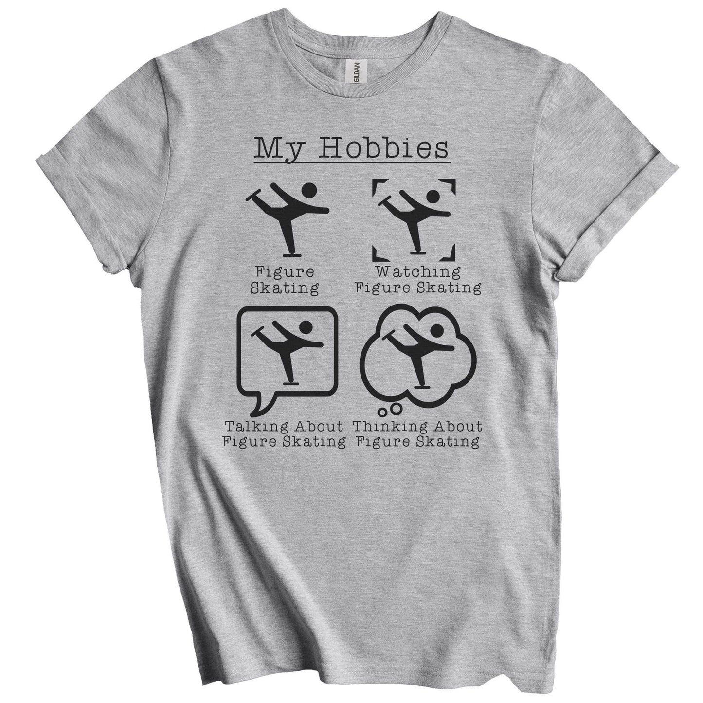 My Hobbies Figure Skating Funny Figure Skater T-Shirt