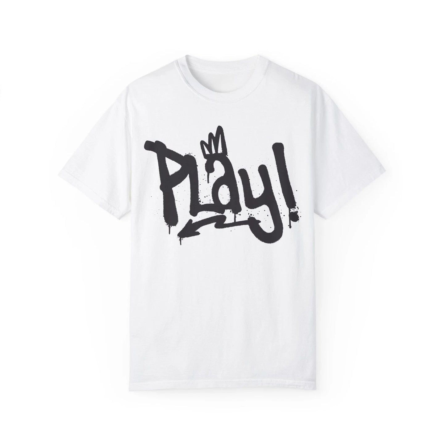 Play! Urban Graffiti Art Style Quote :: Unisex Garment-Dyed T-shirt