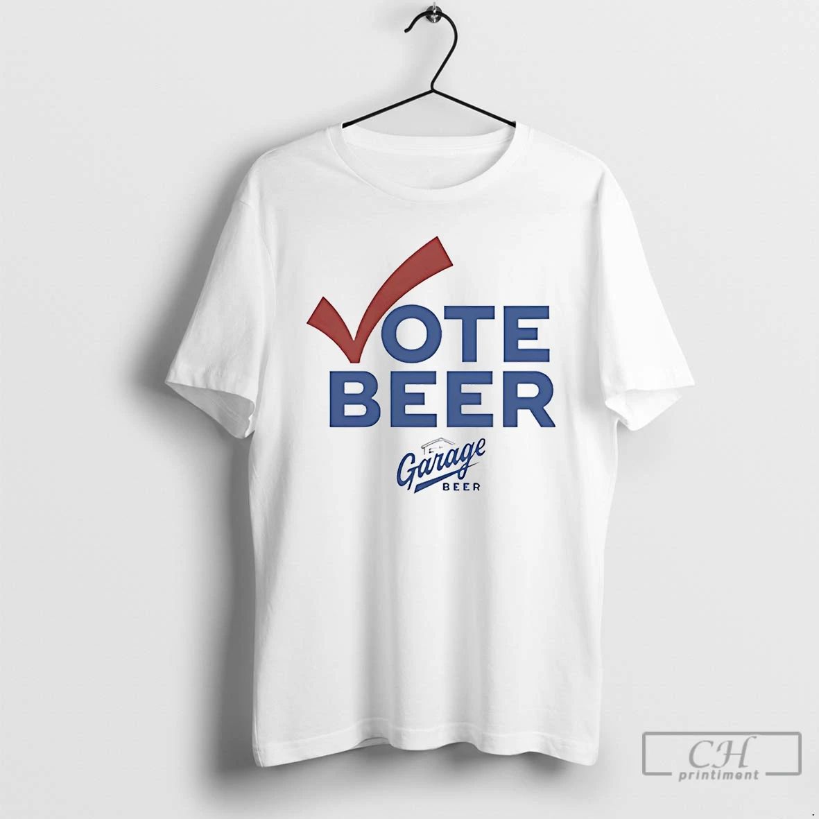 Premium Garage Beer Vote Beer T Shirts