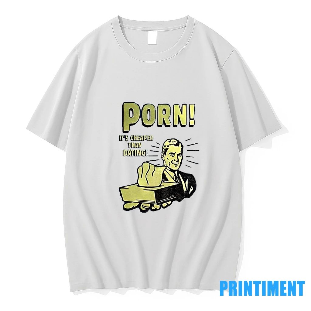 Porn Its Cheaper Than Dating Vintage Tshirts Sweater