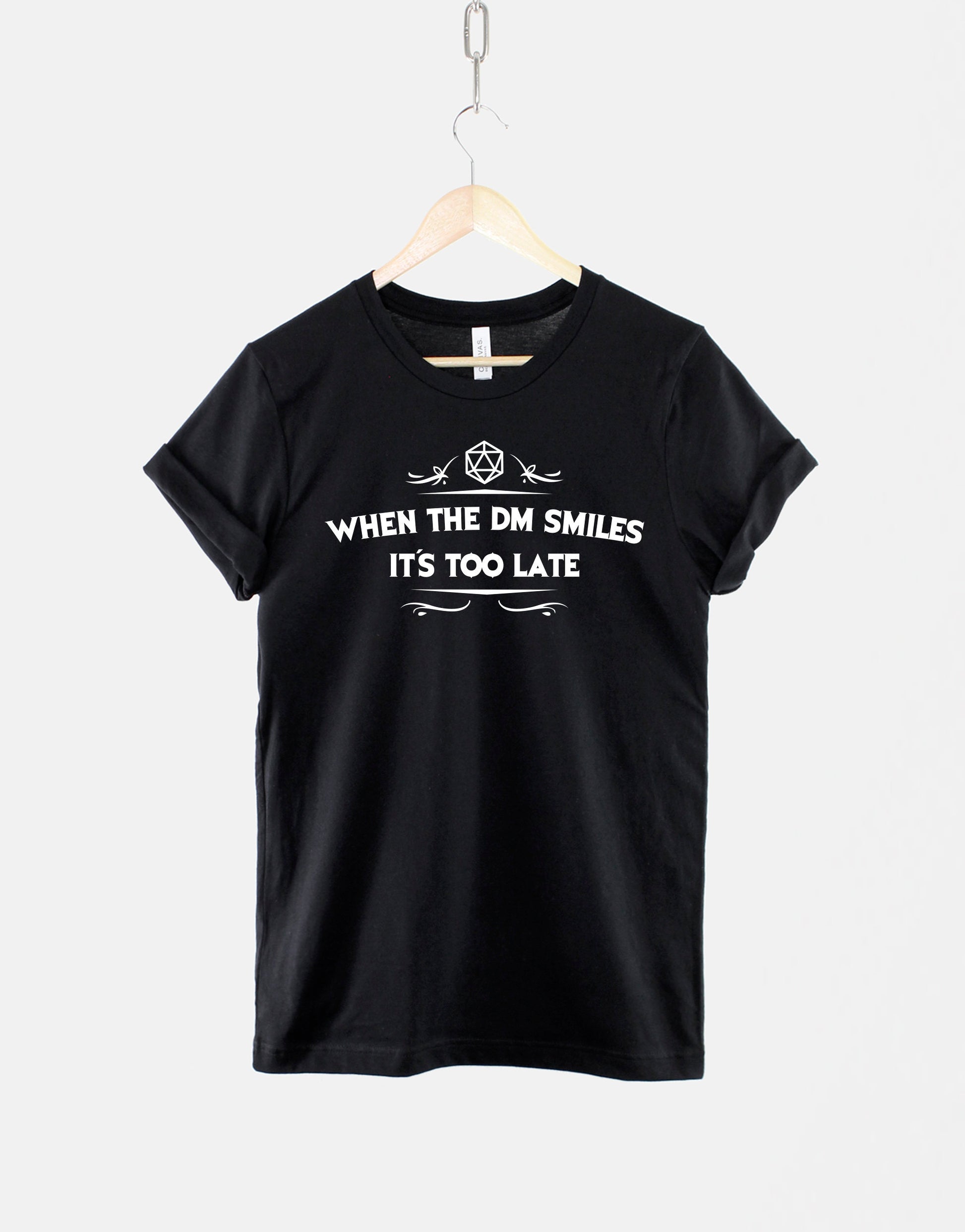 Dm Smiles Dnd Dungeons Dragons Quote Tee Dungeon Master (1)