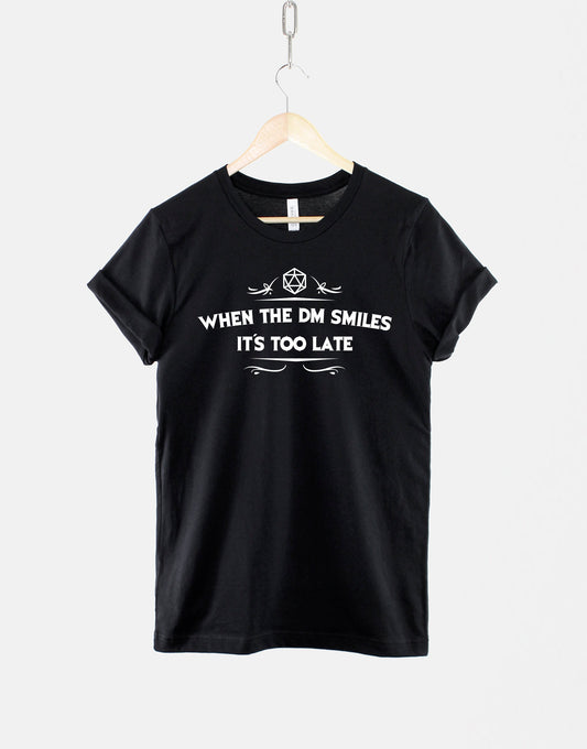 Dm Smiles Dnd Dungeons Dragons Quote Tee Dungeon Master (1)
