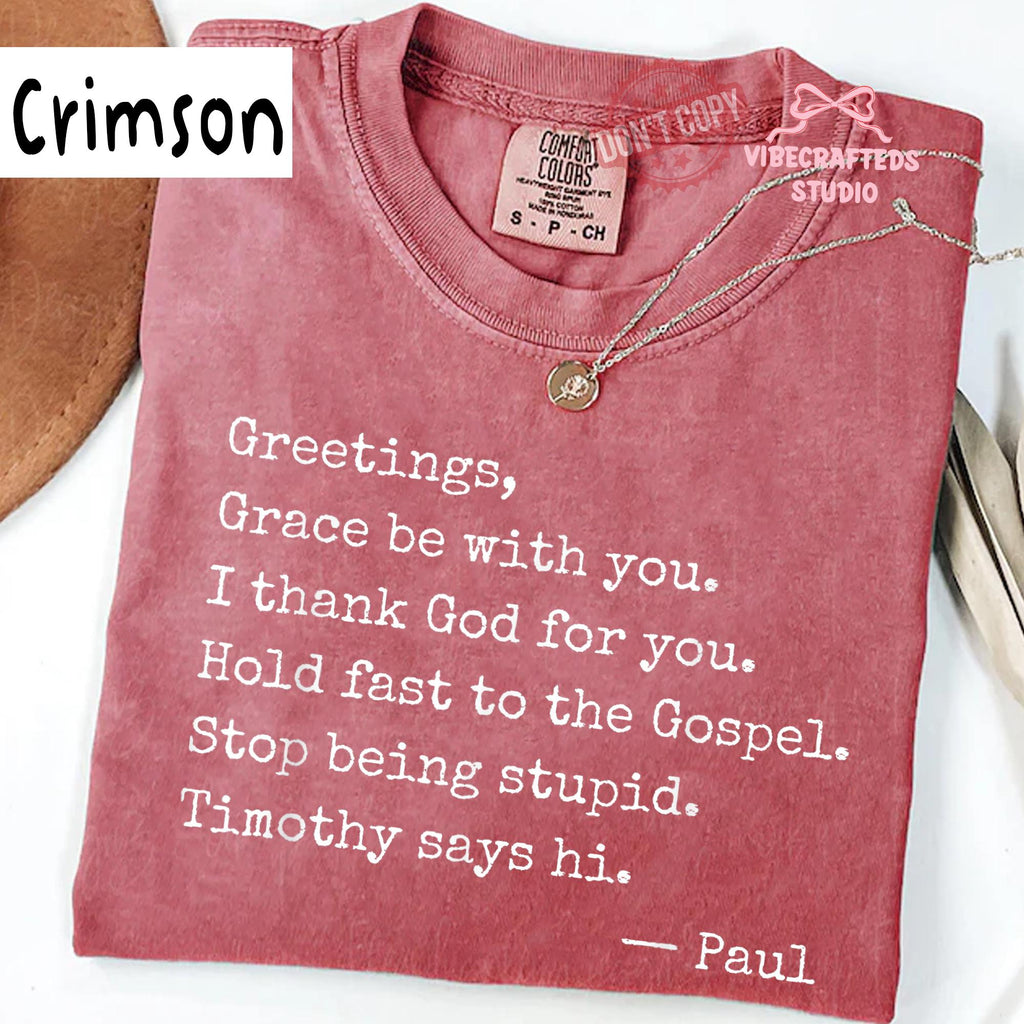 Greetings Grace Comfort Colors Christian Quote Tee Faith Humor Gospel (1)