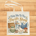 Take Me To the Thrift Shop Canvas Tote Bag