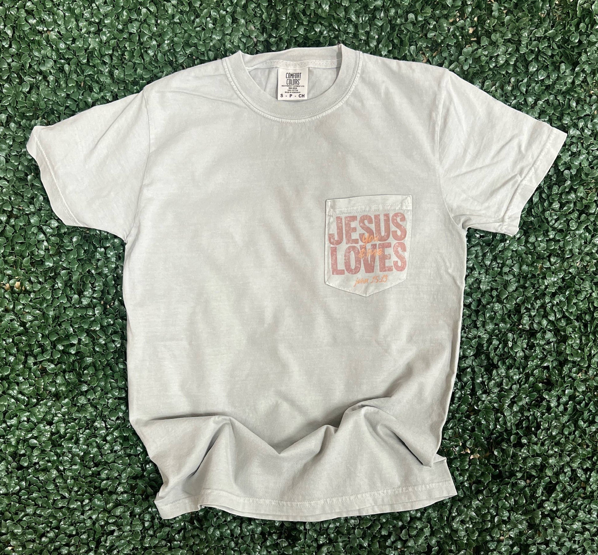 Jesus Loves You and Me On Comfort Colors Bay Pocket Tee