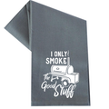 I Only Smoke the Good Stuff Tea Towel