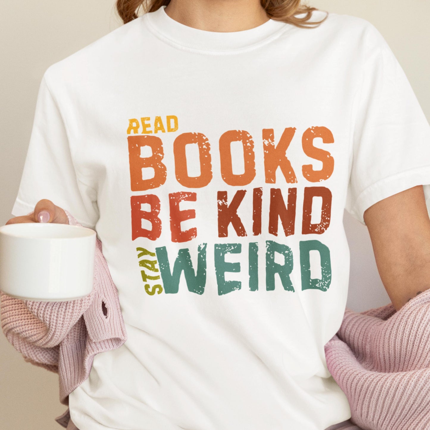Read Books Stay Weird Book Reader Teacher Bookish Librarian Book Lover Book Lover (3)
