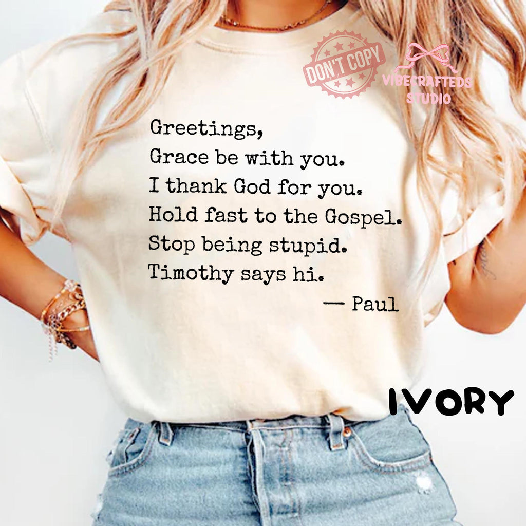 Greetings Grace Comfort Colors Christian Quote Tee Faith Humor Gospel (3)