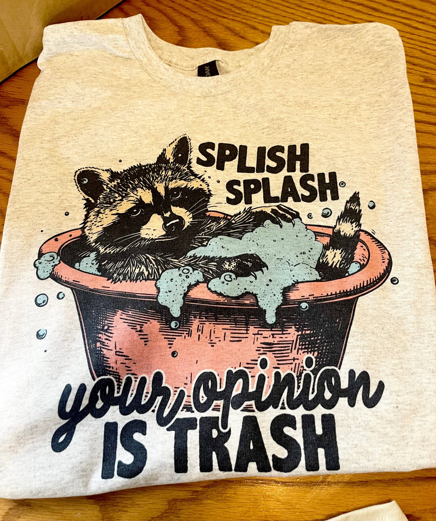 Your Opinion Is Trash T-Shirt