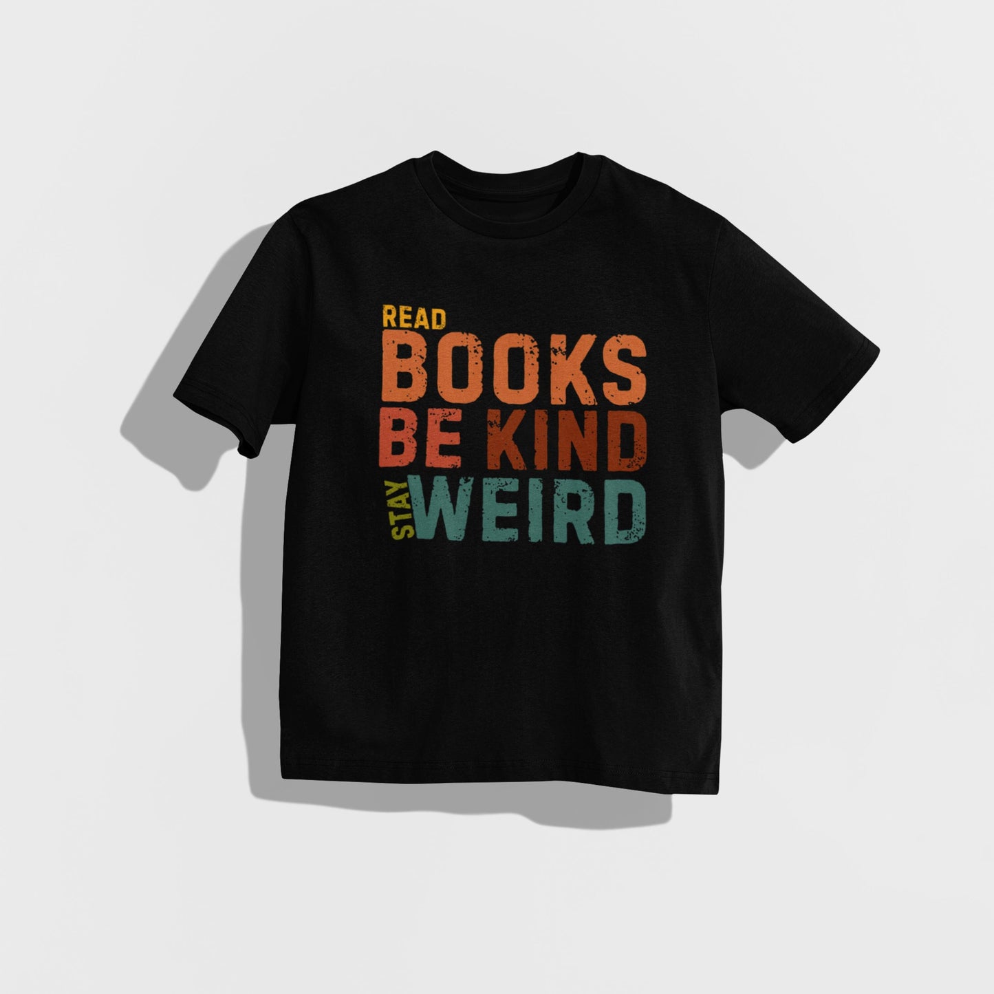 Read Books Stay Weird Book Reader Teacher Bookish Librarian Book Lover Book Lover (4)
