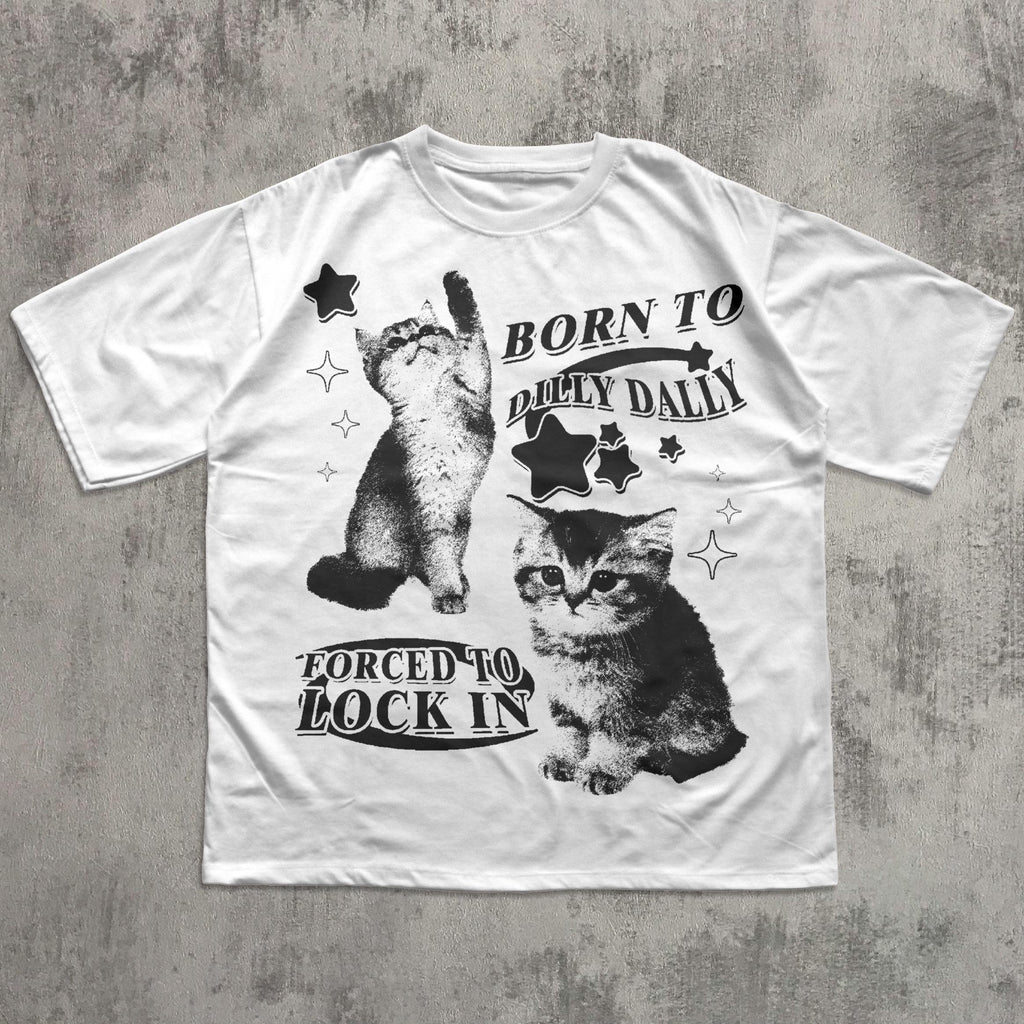 Born Dilly Dally Forced Lock Y2k Kitten Cat Meme Silly Cats Tee Comfort Colors Ironic Tees Cat Lover (4)