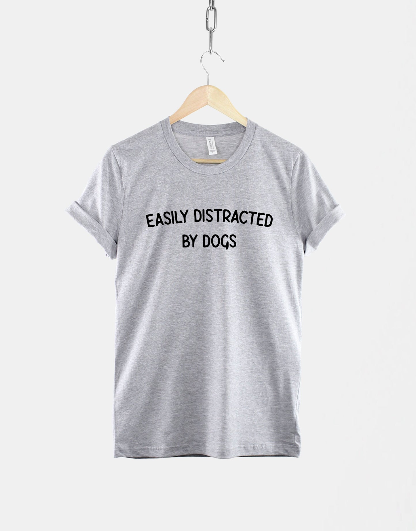 Easily Distracted Dogs Dog Lover Dog Mom Dog Lover Unisex T-shirt, Sweatshirt, Hoodie (4)