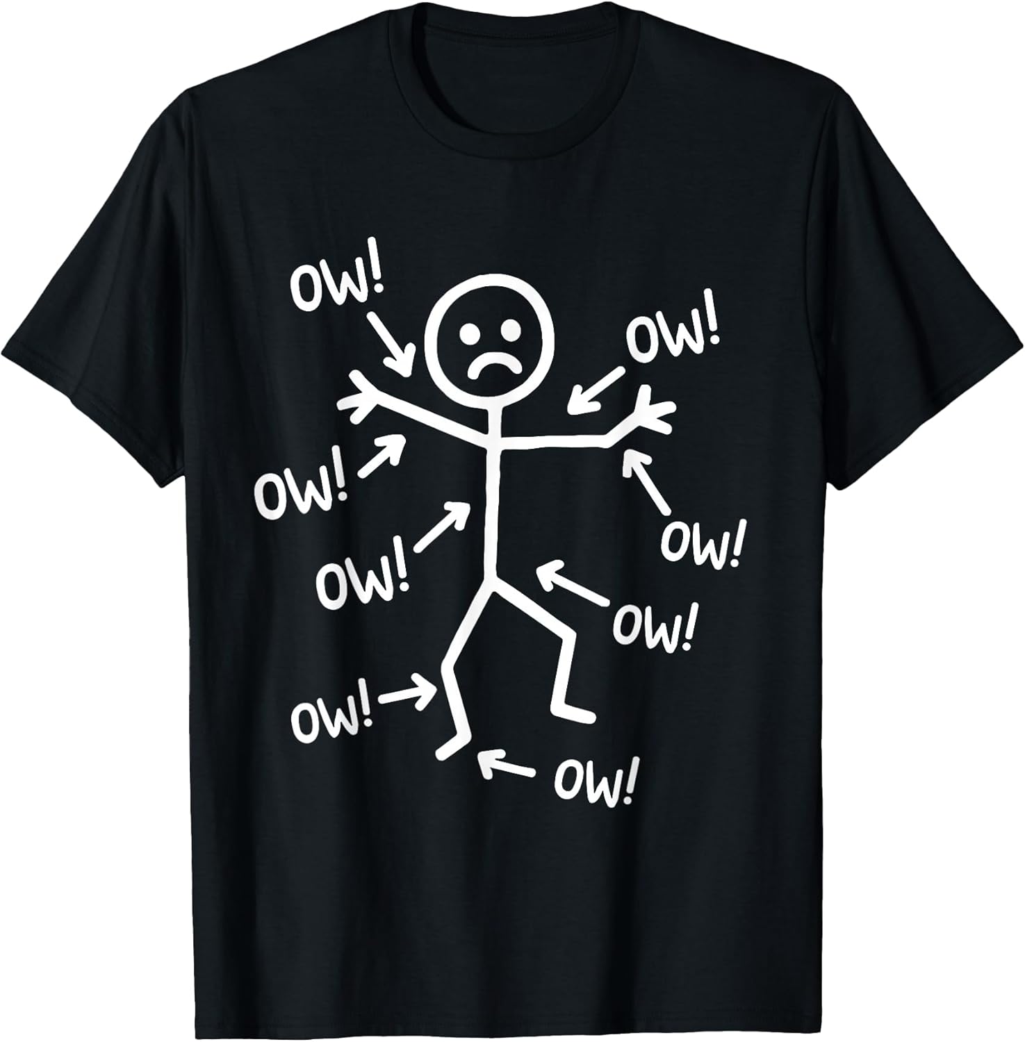 Ow Ow Ow Stick Character Figure Humor Chronic Pain Awareness T-Shirt