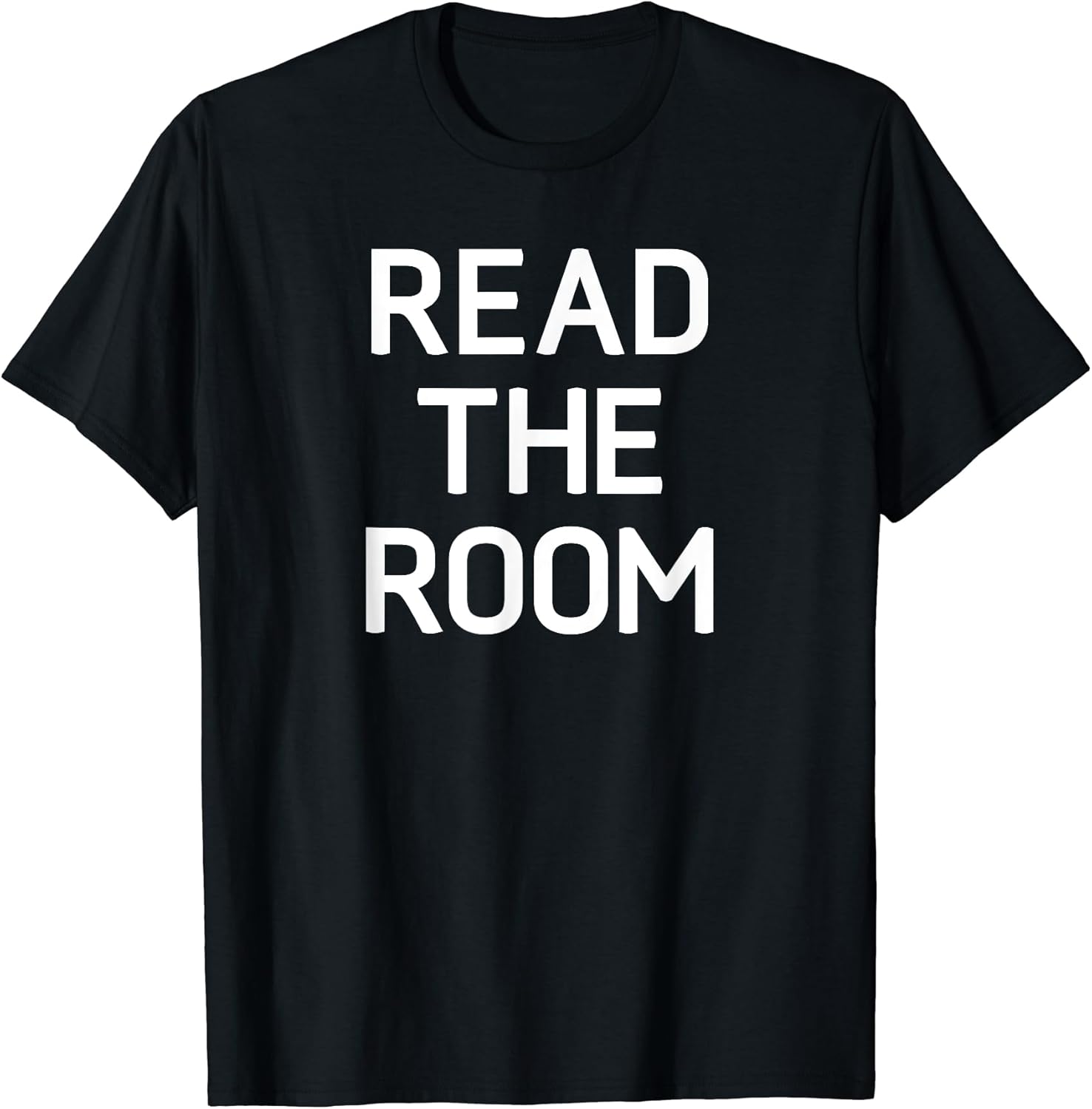 Read The Room, Funny, Jokes, Sarcastic T-Shirt