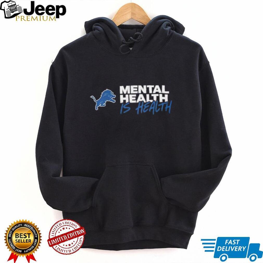 Detroit Lions Mental Health Is Health Football Graphic Shirt