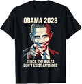 Obama 2028 Since Rules Don'T Exist Anymore Unisex T-shirt, Sweatshirt, Hoodie (1)