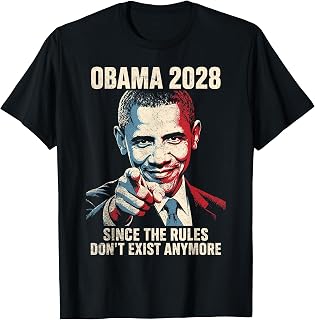 Obama 2028 Since Rules Don'T Exist Anymore Unisex T-shirt, Sweatshirt, Hoodie (1)